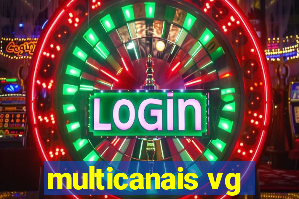 multicanais vg